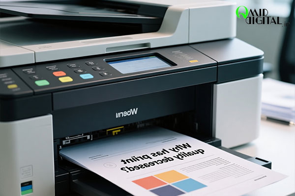 چرا کیفیت چاپ کم شده؟ بررسی ۷ دلیل اصلی افت کیفیت پرینتر